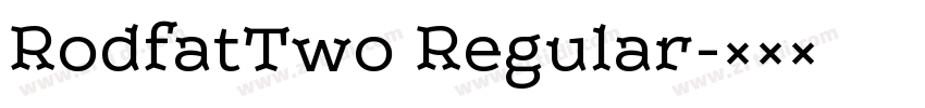 RodfatTwo Regular字体转换